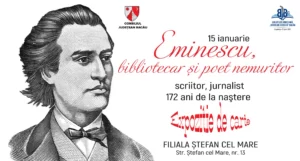 „Eminescu, bibliotecar și poet nemuritor” @ Filiala Ștefan cel Mare | Bacău | Județul Bacău | România